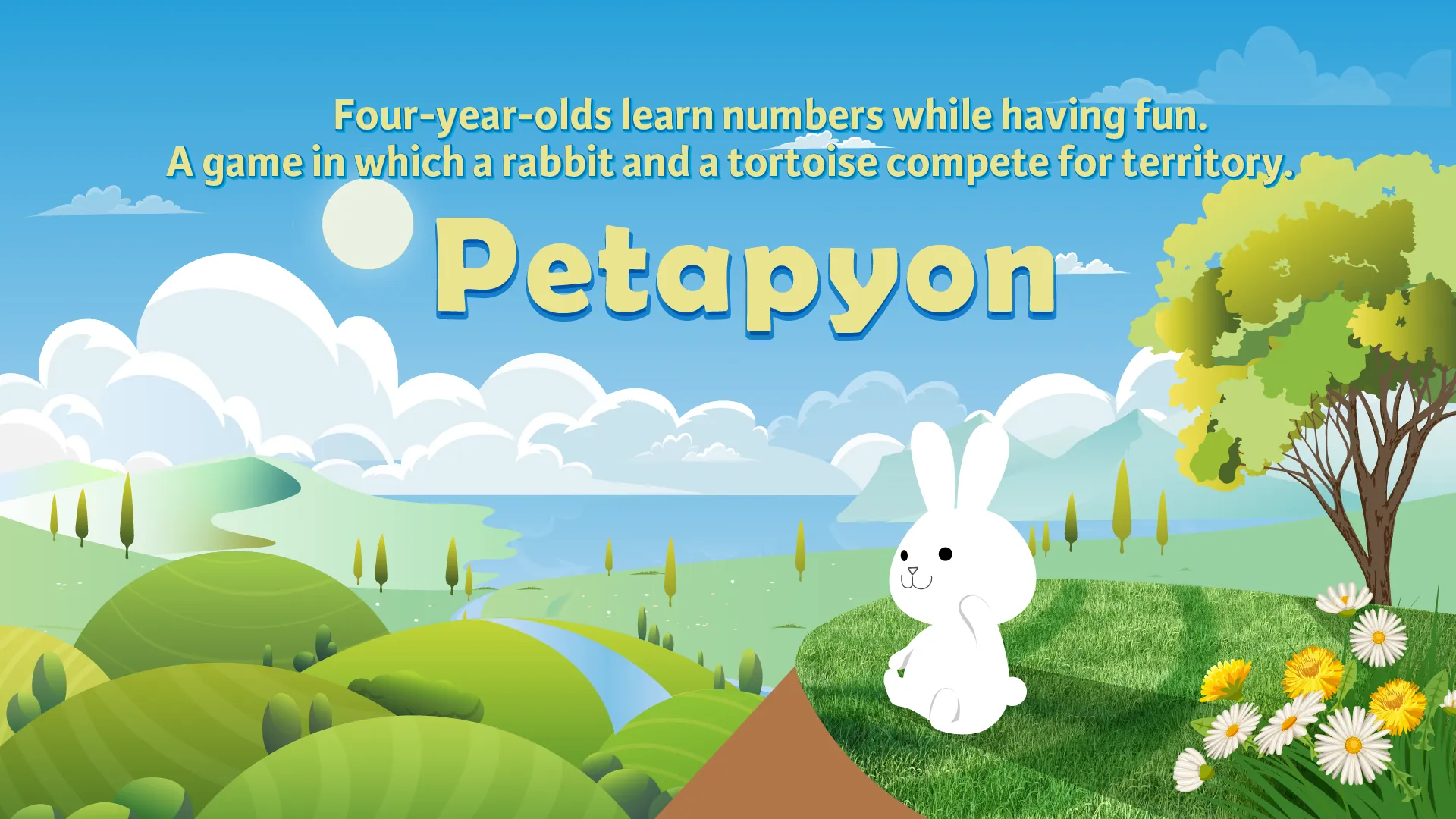 Four-year-olds learn numbers while having fun.A game in which a rabbit and a tortoise compete for territory.Petapion